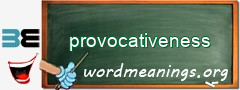 WordMeaning blackboard for provocativeness